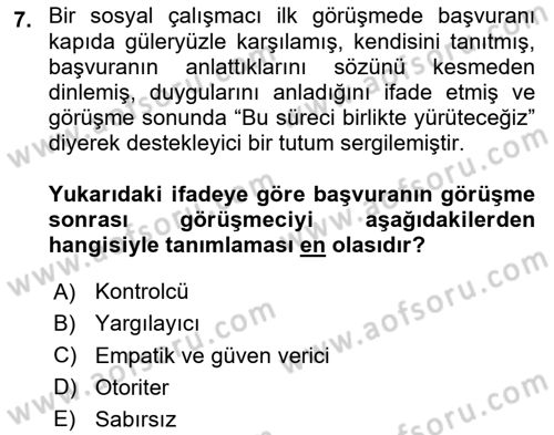 Görüşme Teknikleri Dersi 2025 - 2026 Yılı (Final) Dönem Sonu Sınav Soruları 7. Soru