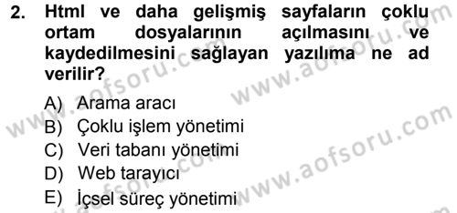 E-İş Süreçleri Dersi 2012 - 2013 Yılı (Vize) Ara Sınav Soruları 2. Soru