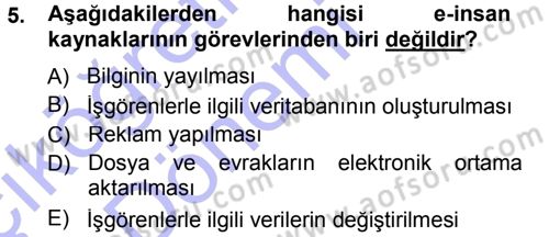 E-İş Süreçleri Dersi 2013 - 2014 Yılı (Vize) Ara Sınav Soruları 5. Soru