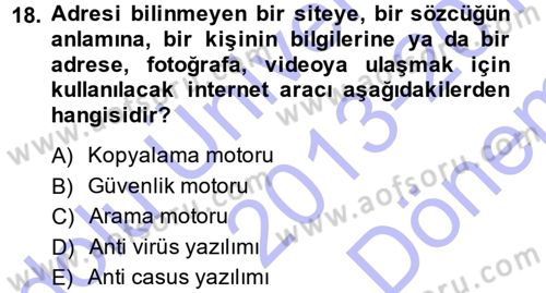 E-İş Süreçleri Dersi 2013 - 2014 Yılı (Final) Dönem Sonu Sınav Soruları 18. Soru