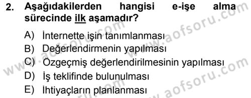 E-İş Süreçleri Dersi 2013 - 2014 Yılı (Final) Dönem Sonu Sınav Soruları 2. Soru