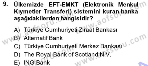 E-İş Süreçleri Dersi 2013 - 2014 Yılı (Final) Dönem Sonu Sınav Soruları 9. Soru
