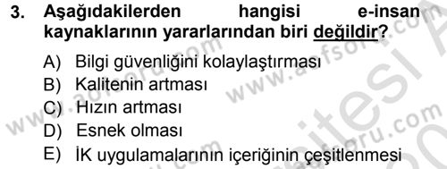 E-İş Süreçleri Dersi 2013 - 2014 Yılı Tek Ders Sınav Soruları 3. Soru