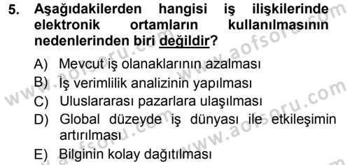 E-İş Süreçleri Dersi 2013 - 2014 Yılı Tek Ders Sınav Soruları 5. Soru