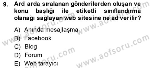 E-İş Süreçleri Dersi 2014 - 2015 Yılı (Vize) Ara Sınav Soruları 9. Soru