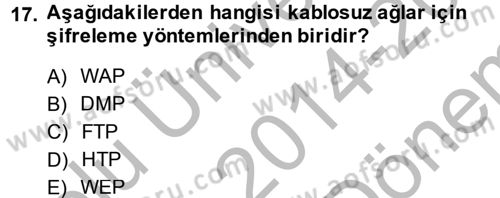 E-İş Süreçleri Dersi 2014 - 2015 Yılı (Final) Dönem Sonu Sınav Soruları 17. Soru