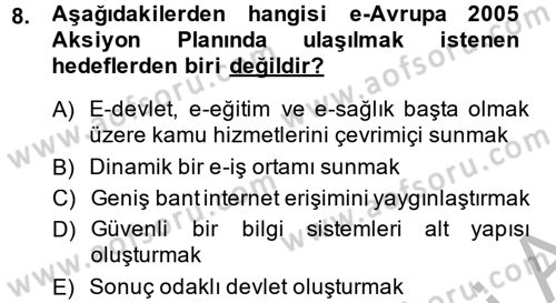 E-İş Süreçleri Dersi 2014 - 2015 Yılı (Final) Dönem Sonu Sınav Soruları 8. Soru