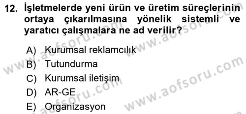 E-İş Süreçleri Dersi 2015 - 2016 Yılı (Vize) Ara Sınav Soruları 12. Soru