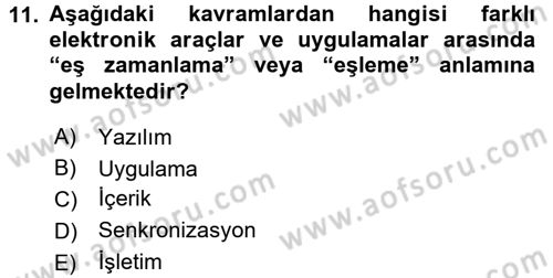 E-İş Süreçleri Dersi 2015 - 2016 Yılı (Final) Dönem Sonu Sınav Soruları 11. Soru