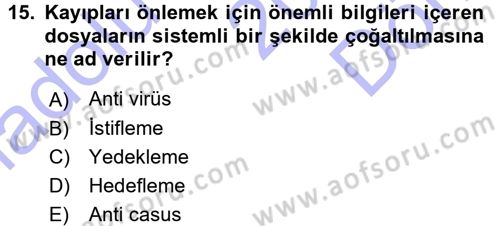 E-İş Süreçleri Dersi 2015 - 2016 Yılı (Final) Dönem Sonu Sınav Soruları 15. Soru
