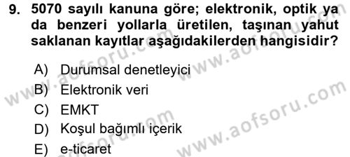 E-İş Süreçleri Dersi 2015 - 2016 Yılı (Final) Dönem Sonu Sınav Soruları 9. Soru
