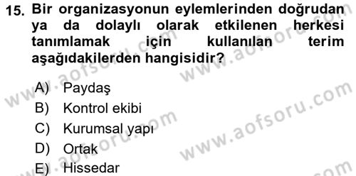 E-İş Süreçleri Dersi 2015 - 2016 Yılı Tek Ders Sınav Soruları 15. Soru
