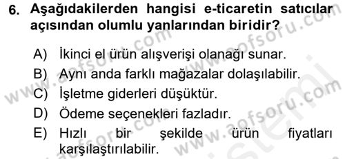 E-İş Süreçleri Dersi 2015 - 2016 Yılı Tek Ders Sınav Soruları 6. Soru