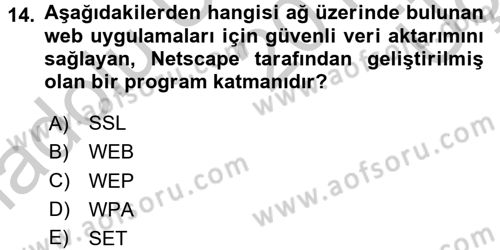 E-İş Süreçleri Dersi 2016 - 2017 Yılı 3 Ders Sınav Soruları 14. Soru