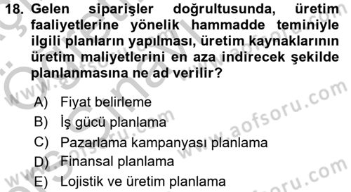 E-İş Süreçleri Dersi 2016 - 2017 Yılı 3 Ders Sınav Soruları 18. Soru