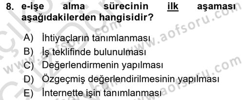 E-İş Süreçleri Dersi 2016 - 2017 Yılı (Vize) Ara Sınav Soruları 8. Soru