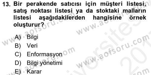 E-İş Süreçleri Dersi 2016 - 2017 Yılı (Final) Dönem Sonu Sınav Soruları 13. Soru