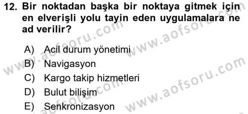 E-İş Süreçleri Dersi 2017 - 2018 Yılı 3 Ders Sınav Soruları 12. Soru