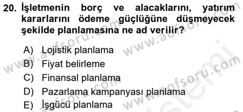E-İş Süreçleri Dersi 2017 - 2018 Yılı 3 Ders Sınav Soruları 20. Soru