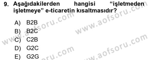 E-İş Süreçleri Dersi 2017 - 2018 Yılı 3 Ders Sınav Soruları 9. Soru