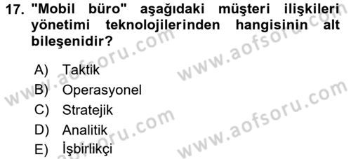 E-İş Süreçleri Dersi 2017 - 2018 Yılı (Vize) Ara Sınav Soruları 17. Soru