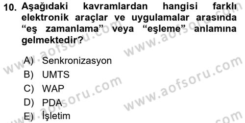 E-İş Süreçleri Dersi 2017 - 2018 Yılı (Final) Dönem Sonu Sınav Soruları 10. Soru