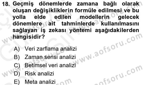 E-İş Süreçleri Dersi 2017 - 2018 Yılı (Final) Dönem Sonu Sınav Soruları 18. Soru