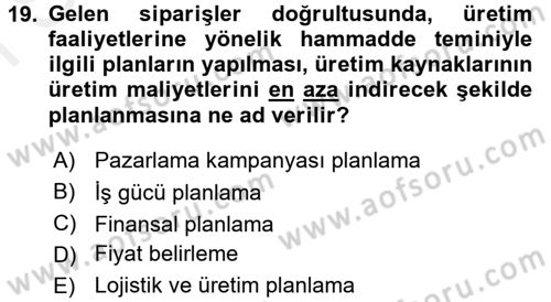 E-İş Süreçleri Dersi 2017 - 2018 Yılı (Final) Dönem Sonu Sınav Soruları 19. Soru