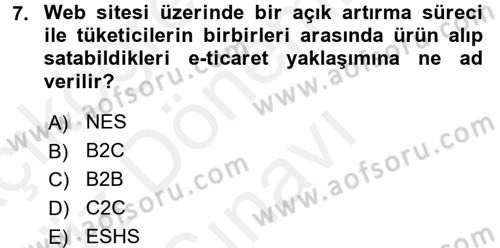 E-İş Süreçleri Dersi 2017 - 2018 Yılı (Final) Dönem Sonu Sınav Soruları 7. Soru