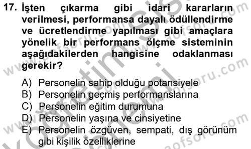 Performans Yönetimi Dersi 2012 - 2013 Yılı (Vize) Ara Sınavı 17. Soru