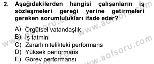 Performans Yönetimi Dersi 2012 - 2013 Yılı (Final) Dönem Sonu Sınavı 2. Soru