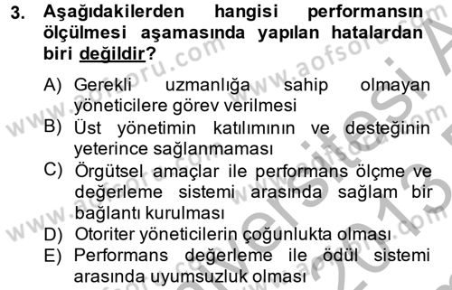 Performans Yönetimi Dersi 2012 - 2013 Yılı (Final) Dönem Sonu Sınavı 3. Soru