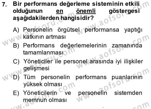 Performans Yönetimi Dersi 2013 - 2014 Yılı (Vize) Ara Sınavı 7. Soru