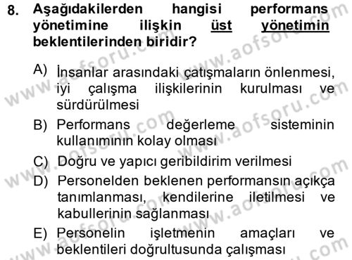 Performans Yönetimi Dersi 2013 - 2014 Yılı (Vize) Ara Sınavı 8. Soru