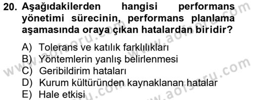 Performans Yönetimi Dersi 2013 - 2014 Yılı Tek Ders Sınavı 20. Soru