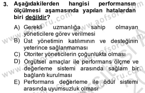 Performans Yönetimi Dersi 2013 - 2014 Yılı Tek Ders Sınavı 3. Soru