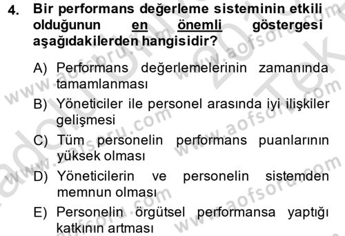 Performans Yönetimi Dersi 2013 - 2014 Yılı Tek Ders Sınavı 4. Soru