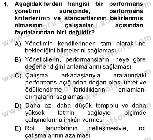 Performans Yönetimi Dersi 2014 - 2015 Yılı (Vize) Ara Sınavı 1. Soru