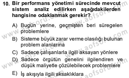 Performans Yönetimi Dersi 2014 - 2015 Yılı (Vize) Ara Sınavı 10. Soru