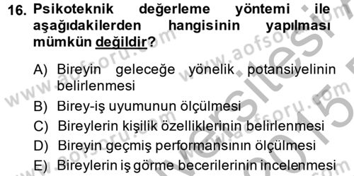 Performans Yönetimi Dersi 2014 - 2015 Yılı (Vize) Ara Sınavı 16. Soru