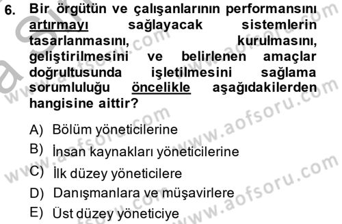 Performans Yönetimi Dersi 2014 - 2015 Yılı (Vize) Ara Sınavı 6. Soru