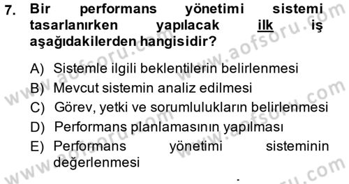 Performans Yönetimi Dersi 2014 - 2015 Yılı (Vize) Ara Sınavı 7. Soru