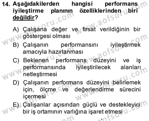 Performans Yönetimi Dersi 2014 - 2015 Yılı (Final) Dönem Sonu Sınavı 14. Soru