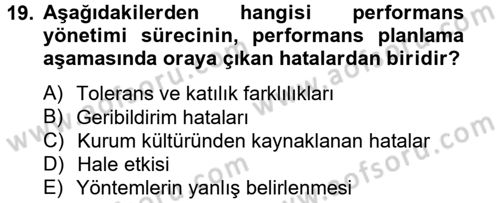 Performans Yönetimi Dersi 2014 - 2015 Yılı Tek Ders Sınavı 19. Soru