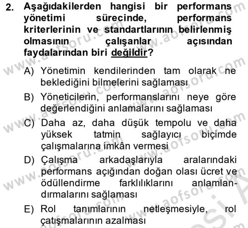 Performans Yönetimi Dersi 2014 - 2015 Yılı Tek Ders Sınavı 2. Soru