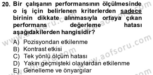 Performans Yönetimi Dersi 2014 - 2015 Yılı Tek Ders Sınavı 20. Soru