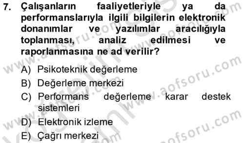 Performans Yönetimi Dersi 2014 - 2015 Yılı Tek Ders Sınavı 7. Soru