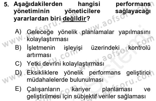 Performans Yönetimi Dersi 2015 - 2016 Yılı (Vize) Ara Sınavı 5. Soru