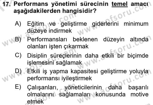 Performans Yönetimi Dersi 2015 - 2016 Yılı (Final) Dönem Sonu Sınavı 17. Soru