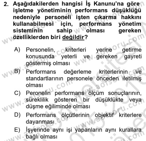 Performans Yönetimi Dersi 2015 - 2016 Yılı (Final) Dönem Sonu Sınavı 2. Soru